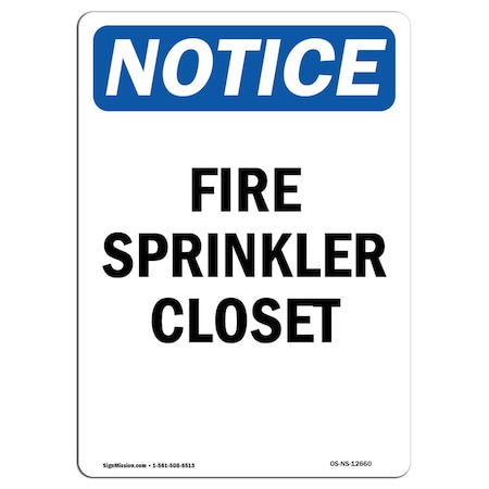 OSHA Notice Sign, Fire Sprinkler Closet, 18in X 12in Decal